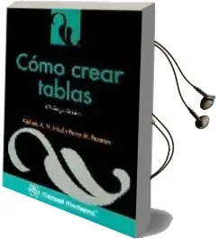 Descargar AudioLibro Como Crear Tablas: Guia Practica de Adelheid A.M. Nicol año 2007