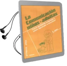 Descargar AudioLibro Comunicacion Niños-Adultos de Julien Gilles año 2007