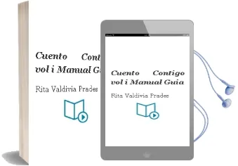 Descargar AudioLibro Cuento Contigo (Vol. i): Manual Guia de Rita Valdivia Prades año 2007