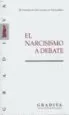 AudioLibro El Narcisismo a Debate (Iii Jornadas de Intercambio en Psicoanali Sis, Barcelona 30 y 31 de Octubre de 1998) de Varios Autores