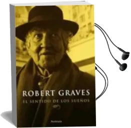 Descargar AudioLibro El Sentido de los Sueños de Robert Graves año 2007