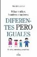 AudioLibro Iguales Pero Diferentes:Niñas y Niños, Hombres y Mujeres: Cerebro , Hormonas y Aprendizaje de Maria Calvo