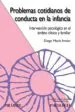 AudioLibro Problemas Cotidianos de Conducta en la Infancia: Intervencion psi Cologica en el Ambito Clinico y Familiar de Diego Macia Anton
