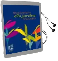 Descargar AudioLibro Recuperem els Jardins Escolars de Varios Autores año 2007