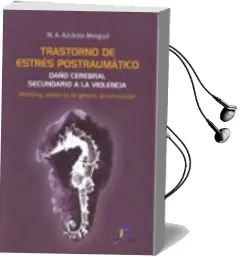 Descargar AudioLibro Trastorno Estres Postraumautico de M. A. Azcarate Mengual año 2007