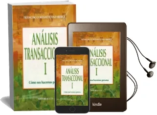 Descargar AudioLibro Analisis Transaccional,Tomo i: Como nos Hacemos Persona de Francisco Masso Cantarero año 2007