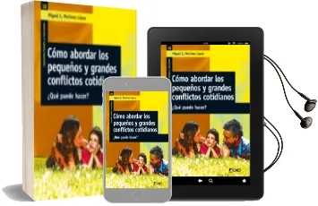 Descargar AudioLibro Como Abordar los Pequeños y Grandes Conflictos Cotidianos de Miguel C. Martinez Lopez año 2007