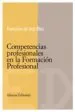 AudioLibro Competencias Profesionales en la Formacion Profesional de Francisco De Asis Blas