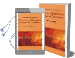 Descargar AudioLibro Entender la Didactica, Entender el Curriculum de Juan Manuel Alvarez Mendez año 2007