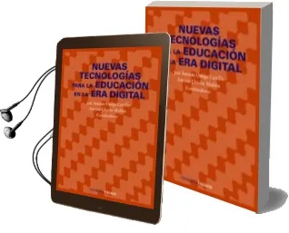 Descargar AudioLibro Nuevas Tecnologias para la Educacion en la era Digital de Jose Antonio Ortega Carrillo año 2007