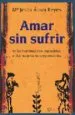 AudioLibro Amar sin Sufrir: Ni los Hombres son Imposibles, ni las Mujeres Incomprensibles de Maria Jesus Alava Reyes