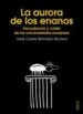 AudioLibro La Aurora de los Enanos: Decadencia y Caida de las Universidades Europeas de Jose Carlos Bermejo Barrera