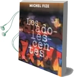 Descargar AudioLibro Los Adolescentes de Michel Fize año 2007