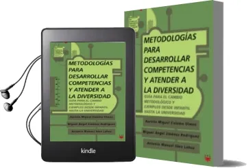 Descargar AudioLibro Metodologias para Desarrollar Competencias y Atender a la Diversi Dad: Guia para el Cambio Metodologico y Ejemplos desde Infantil hasta la Universidad (Incluye cd) de Aurelio Miguel Coloma Olmos año 2007