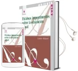 Descargar AudioLibro Palabras Impertinentes Sobre la Educacion Actual de Gaston Mialaret año 2007
