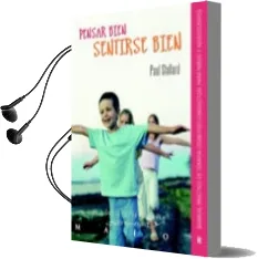 Descargar AudioLibro Pensar Bien, Sentirse Bien: Manual Practico de Terapia Cognitiva Conductual para Niños y Adolescentes de Paul Stallard año 2007