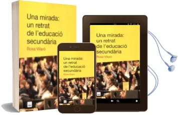 Descargar AudioLibro Una Mirada: Un Retrat de l Educacio de Rosa Vilaro año 2007