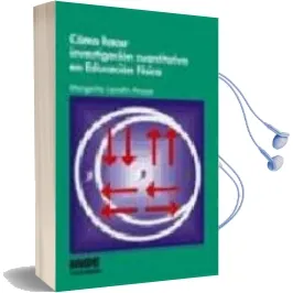 Descargar AudioLibro Como Hacer Investigacion Cuantitativa en Educacion Fisica de Margarita Lomelin Anaya año 2007