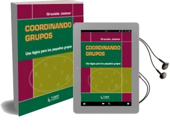 Descargar AudioLibro Coordinando Grupos de Graciela Jasiner año 2007