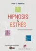 AudioLibro Hipnosis y Estres: Guia para Profesionales de Peter J. Hawkins