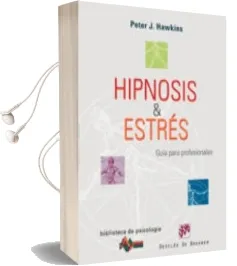 Descargar AudioLibro Hipnosis y Estres: Guia para Profesionales de Peter J. Hawkins año 2007