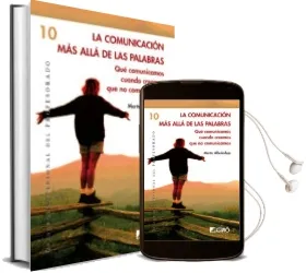 Descargar AudioLibro La Comunicacion mas Alla de las Palabras de Marta Albadalejo año 2007