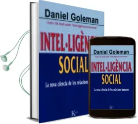 Descargar AudioLibro Intel·Ligencia Social: La Nova Ciencia de les Relacions Humanes de Daniel Goleman año 2007