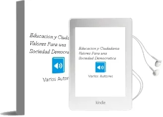 Descargar AudioLibro Educacion y Ciudadania: Valores para una Sociedad Democratica de Varios Autores año 2007