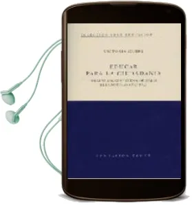 Descargar AudioLibro Educar para la Ciudadania (Incluye los Contenidos Oficiales de la Nueva Asignatura) de Victoria Camps año 2007