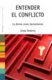 AudioLibro Entender el Conflicto: La Forma Como Herramienta de Josep Redorta