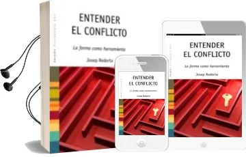 Descargar AudioLibro Entender el Conflicto: La Forma Como Herramienta de Josep Redorta año 2007