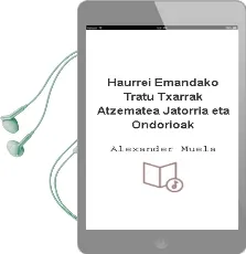 Descargar AudioLibro Haurrei Emandako Tratu Txarrak: Atzematea, Jatorria eta Ondorioak de Alexander Muela año 2007