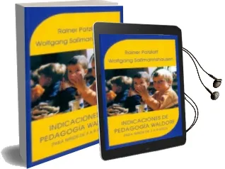 Descargar AudioLibro Indicaciones de Pedagogia Waldorf: Para Niños de 3 a 9 Años de Rainer Patzlaff año 2007