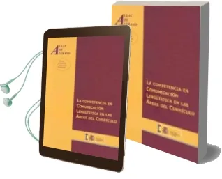 Descargar AudioLibro La Competencia en Comunicacion Lingüistica en las Areas del Curri Culo de Teodoro Alvarez Angulo año 2007