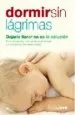 AudioLibro Dormir sin Lagrimas: Dejarle Llorar no es la Solucion de Rosa Jove