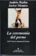 AudioLibro La Ceremonia del Porno de Javier Alejo Montes