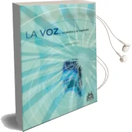 Descargar AudioLibro La Voz: La Tecnica y la Expresion de Ines Bustos Sanchez año 2007