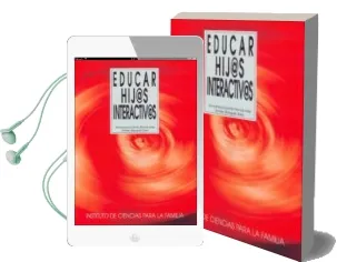 Descargar AudioLibro Educar Hij@S Interactiv@S una Reflexion Practica Sobre las Pantallas de Fernando Garcia Fernandez año 2007