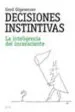 AudioLibro Decisiones Instintivas: La Inteligencia del Inconsciente de Gerd Gigerenzer