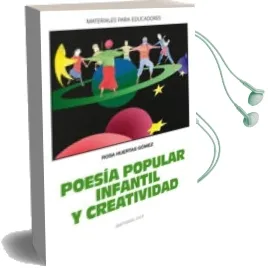 Descargar AudioLibro Poesia Popular Infantil y Creatividad de Rosa Huertas Gomez año 2008