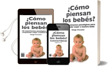 Descargar AudioLibro ¿Como Piensan los Bebes?: 100 Experimentos Psicologicos para Comp Render Mejor a Nuestro Bebe de Serge Ciccotti año 2008