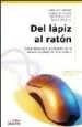 AudioLibro Del Lapiz al Raton: Guia Practica para la Utilizacion de las Nuev as Tecnologias en la Enseñanza de Francisco España