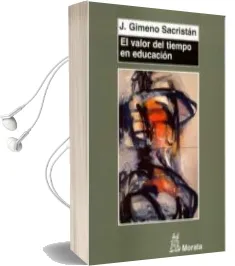 Descargar AudioLibro El Valor del Tiempo en Educacion de J. Gimeno Sacristan año 2008