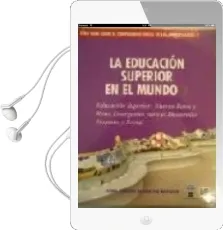 Descargar AudioLibro La Educacion Superior en el Mundo 3: Educacion Superior: Nuevos r Etos y Roles Emergentes para el Desarrollo Humano y Social de Varios Autores año 2008