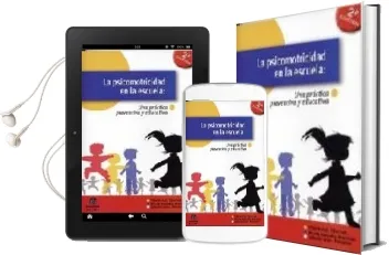 Descargar AudioLibro La Psicomotricidad en la Escuela: Una Practica Preventiva y Educa Tiva (2ª ed Revisada y Actualizada) de Pilar Arnaiz Sanchez año 2008