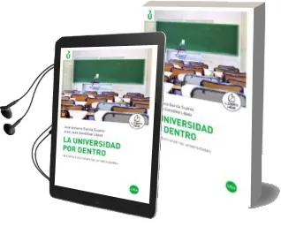 Descargar AudioLibro La Universidad por Dentro: Como Funcionan las Universidades de Juan Jose Gonzalez Lopez año 2008