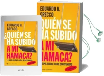Descargar AudioLibro ¿Quien se ha Subido en mi Hamaca?: La Bipolaridad Como Oportunida d (2ª ed) de Eduardo H. Grecco año 2008