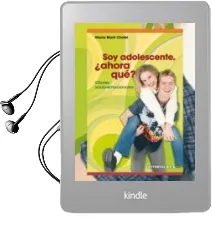 Descargar AudioLibro Soy Adolescentes ¿Ahora que? de Gloria Marti Cholbi año 2008