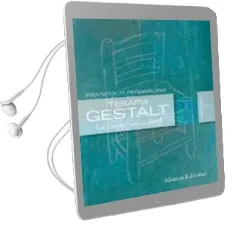 Descargar AudioLibro Terapia Gestalt: La via del Vacio Fertil de Francisco Peñarrubia año 2008