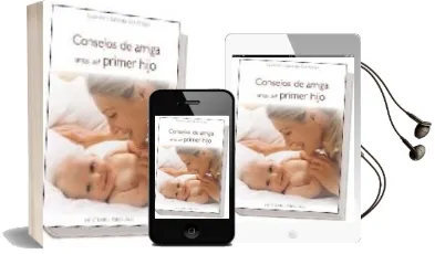 Descargar AudioLibro Consejos de Amiga Antes del Primer Hijo de Servan Schreiber Florence año 2008